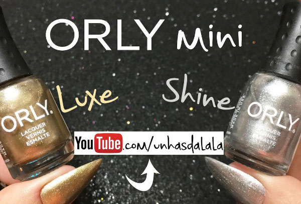 Esmalte Orly Mini - Luxe e Shine