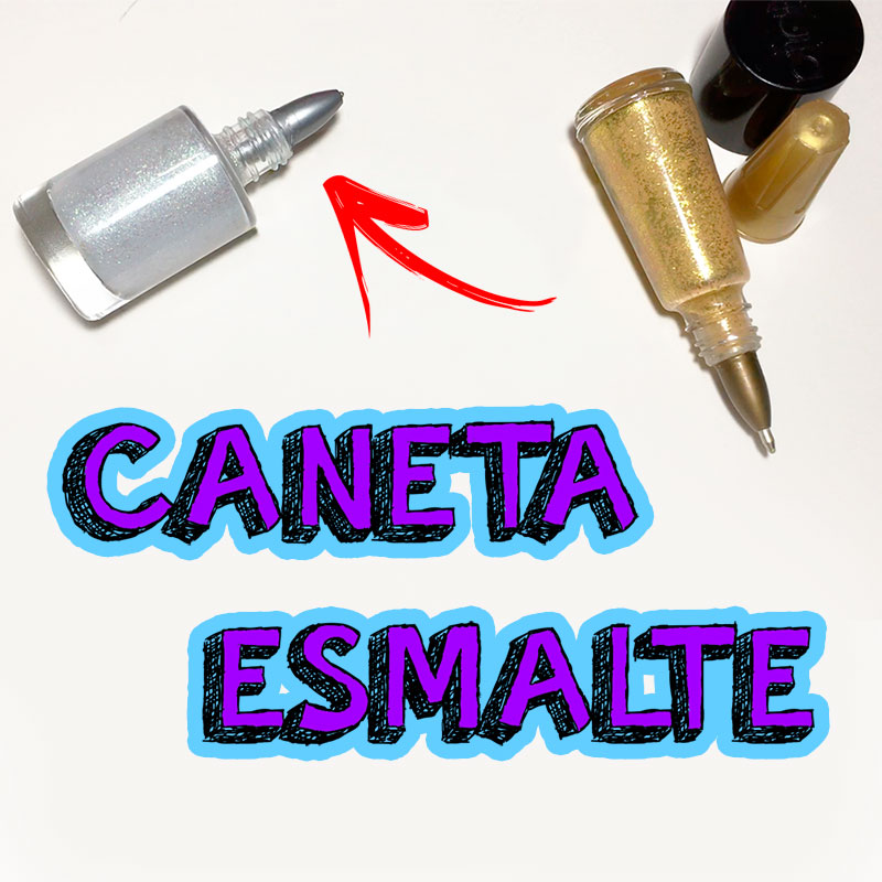 Truque de Como Fazer Caneta Esmalte