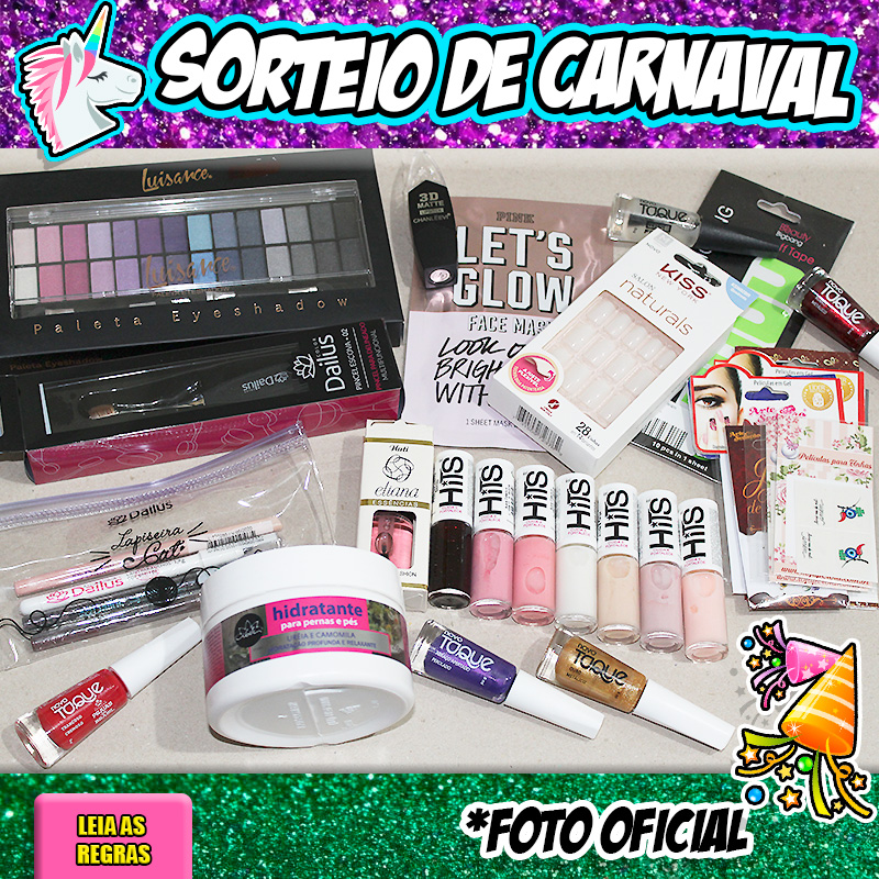 SORTEIO DE CARNAVAL 2018 UNHAS DA LALÁ