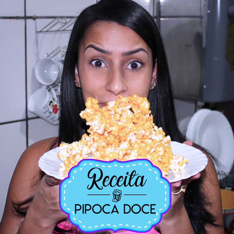 pipoca doce, receita pipoca doce, receita pipoca gourmet, pipoca doce gourmet, pipoca caramelizada, pipoca doce colorida, pipoca colorida, pipoca com açucar, pipoca com açúcar, unhas da lalá, unhas da lala, receitinhas de pipoca, receitas rápidas, larissa leite