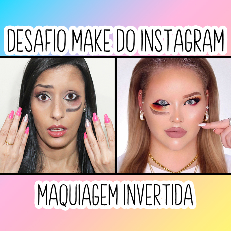 desafio make do instagram, make invertida, maquiagem invertida, inverse makeup, upside down makeup, desafio de maquiagem, make, maquiagem, olho invertido, unhas da lala, lala, larissa leite, blog moda, blog dicas, blog unhas, blog make