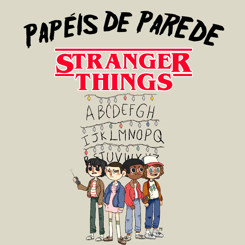 papéis de parede stranger things, stranger thing, papel de parede stranger things, papel de parede, papel de parede celular, wallpaper stranger things, stranger things wallpaper, wallpaper iphone, wallpaper samsung, larissa leite, unhas da lala, blog, série, netflix, eleven stranger things