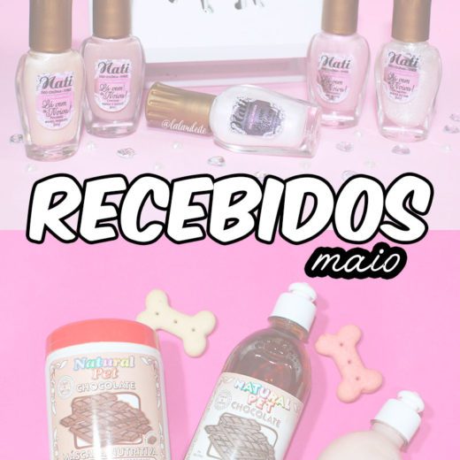 recebidos unhas da lalá, recebidos, parceria, parceria unhas da lala, larissa leite, lala, unhas da lala, blog unhas da lala, natural pet, shampoo chocolate natural pet, condicionador chocolate natural pet, máscara natural pet, akita, yoko, akita inu, coleção dote turma da mônica, esmaltes turma da mônica, dote donas rua, esmaltes mônica donas da rua, dote esmaltes, press kit, nati cosmética, coleção nati la vem a noiva, nati la vem a noiva, esmaltes la vem a noiva, esmaltes para noivas