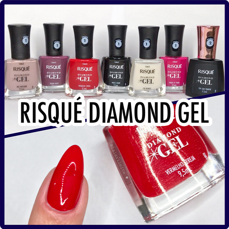 Resenha Esmaltes Risqué Diamond GEL (Swatches) – UNHAS DA LALÁ