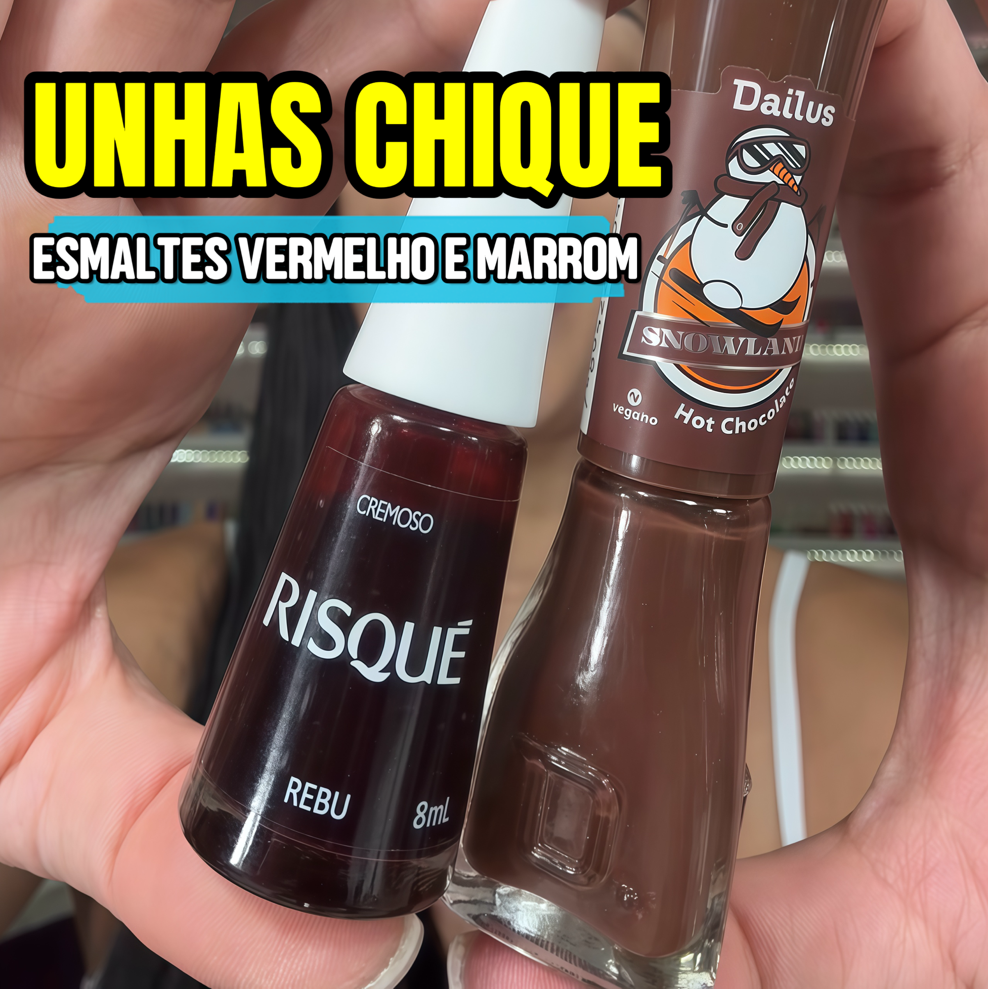 Unhas Chiques e Elegantes com Dailus Hot Chocolate e Risqué Rebu
