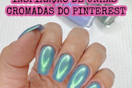 Unhas Cromadas Azul e Verde 2025: Tutorial de Mistura Impala e Risqué sem Pó