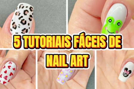 5 Tutoriais Fáceis de Nail Art 2025: Oncinha, Sapinho, Corações, Florzinhas e Minnie Passo a Passo