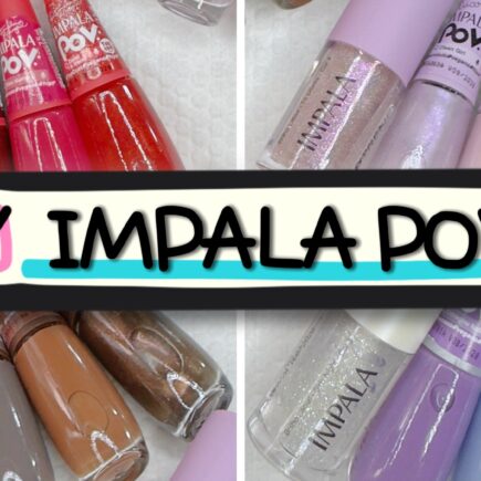 Teste da Coleção Impala POV 2025: Guia Completo de Esmaltação Passo a Passo