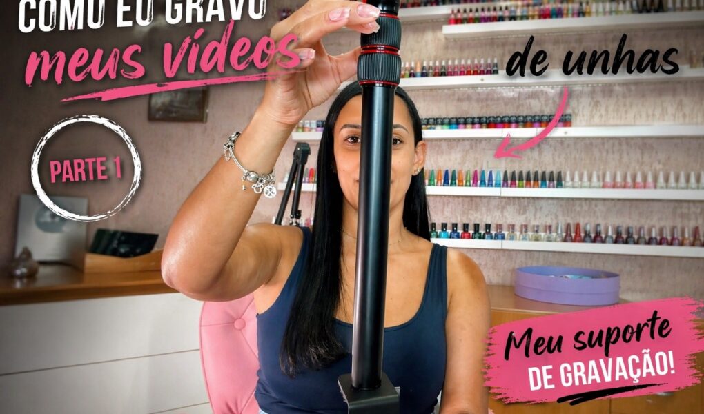 Cantinho de gravação para vídeos de unhas: como organizar a iluminação