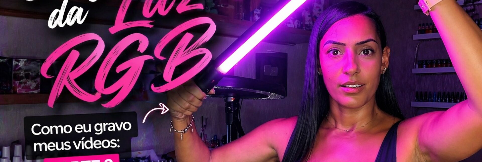 Iluminação para gravar unhas: o bastão de luz RGB que entrou na rotina
