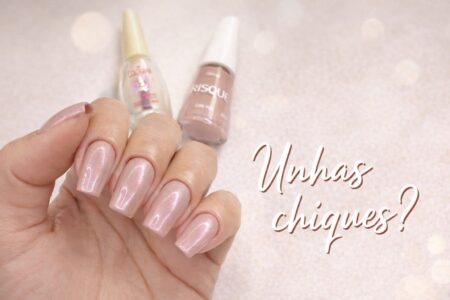 Unhas chiques com esmalte cintilante: a combinação de Chic Pop e Colorama
