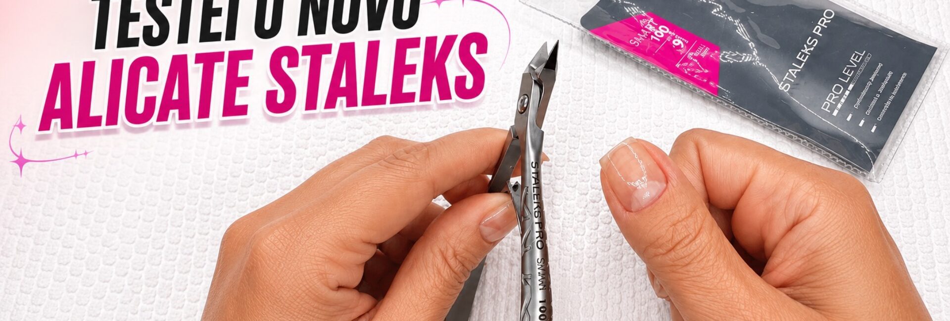 Novo alicate de cutículas Staleks Smart 100: detalhes do modelo e impressão de uso