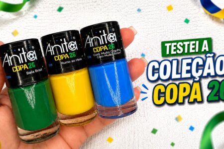 Coleção de esmaltes Anita Copa 26: verde, amarelo e azul para a Copa do Mundo