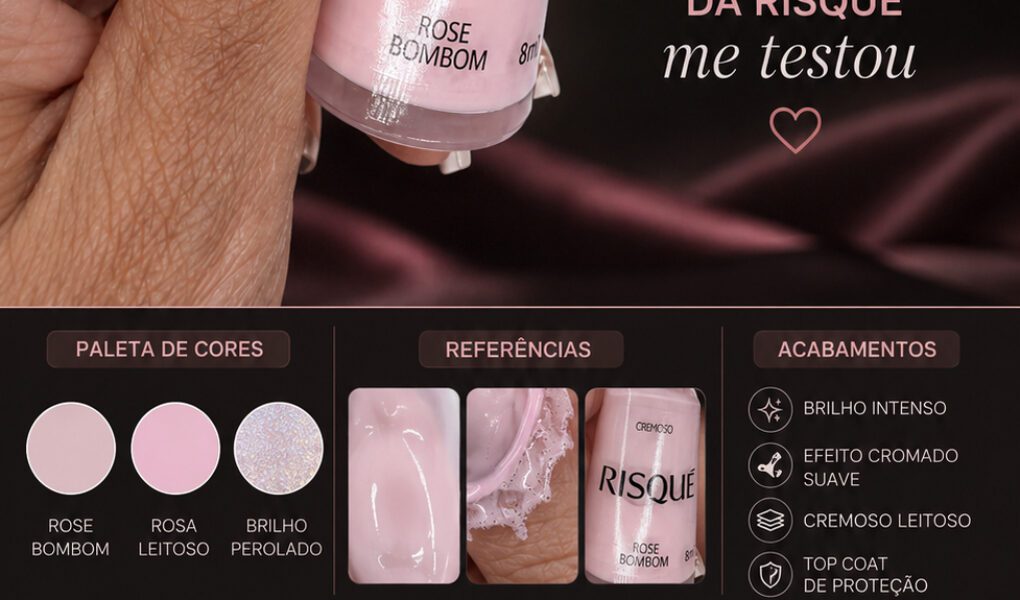 =Moodboard premium com esmaltação rosa delicada usando o esmalte Rose Bombom da Risqué, trazendo acabamento cremoso sofisticado, brilho intenso e estética clean girl minimalista.
