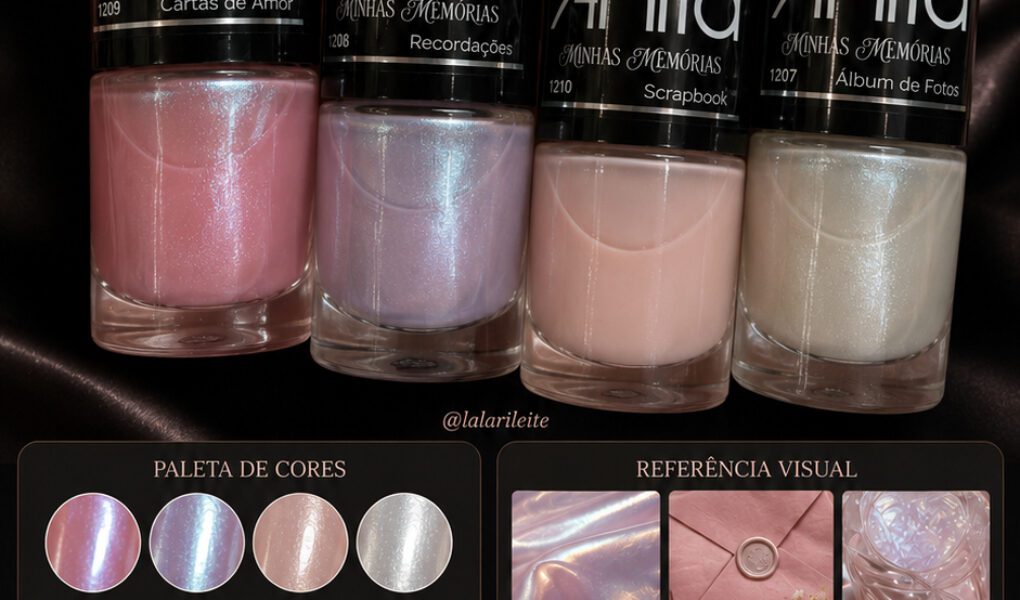 =Moodboard editorial premium apresentando os quatro esmaltes da coleção Minhas Memórias Anita com acabamentos perolados, glow holográfico e estética clean luxury.