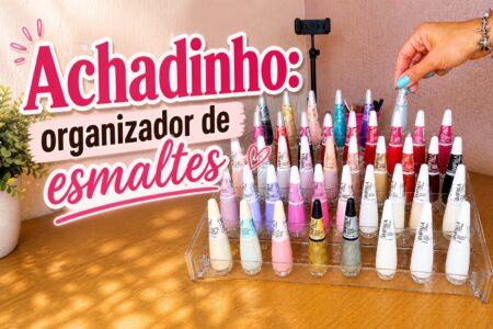 Organizador de esmaltes: uma compra prática para deixar tudo à mão