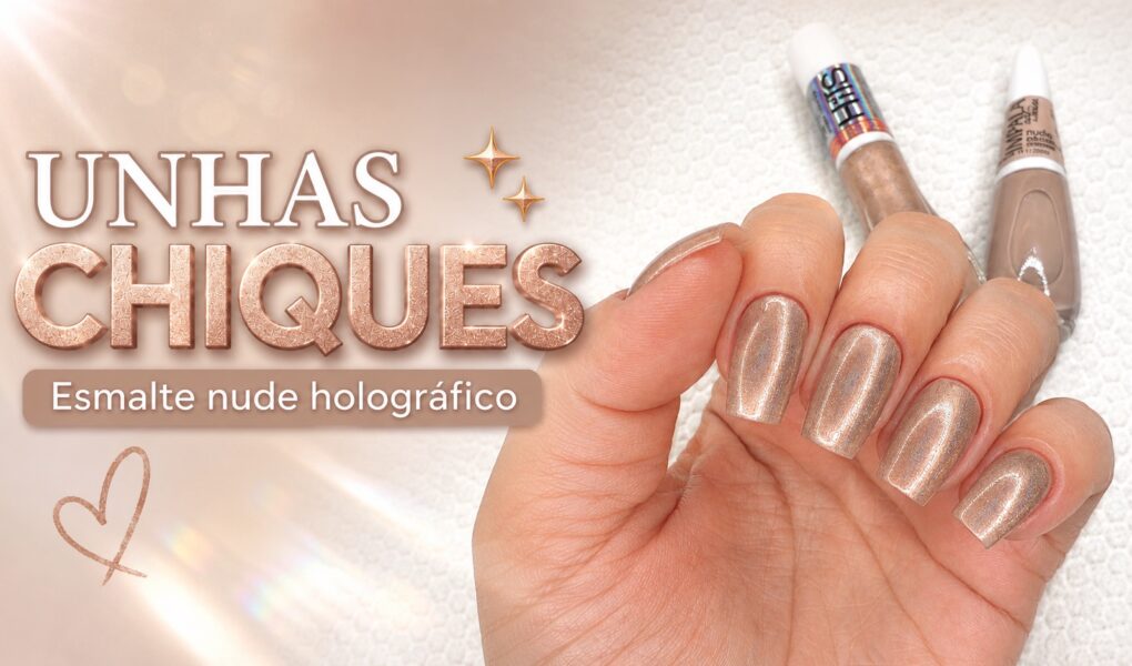 Unhas nude holográficas para um visual chique e discreto