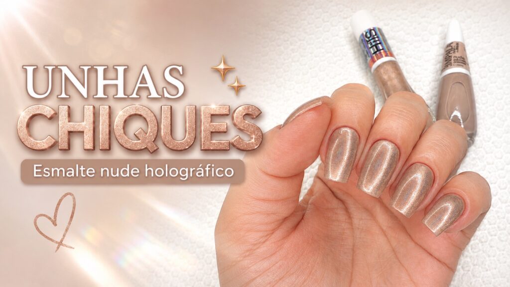 Unhas nude holográficas para um visual chique e discreto