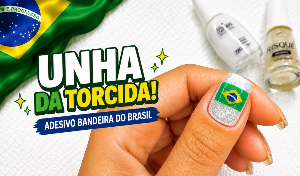 Adesivo da bandeira do Brasil nas unhas: tutorial fácil para um visual patriótico