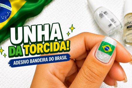 Adesivo da bandeira do Brasil nas unhas: tutorial fácil para um visual patriótico