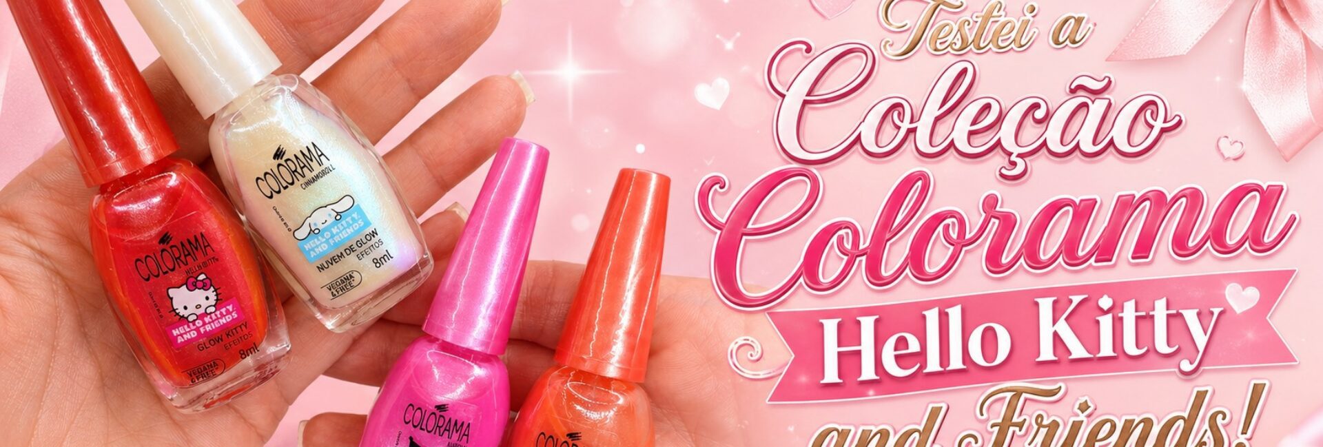 Coleção Colorama Hello Kitty and Friends: esmaltes cintilantes e cheios de efeito