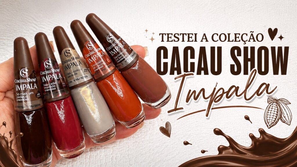Coleção Impala Cacau Show: cores e acabamentos em destaque