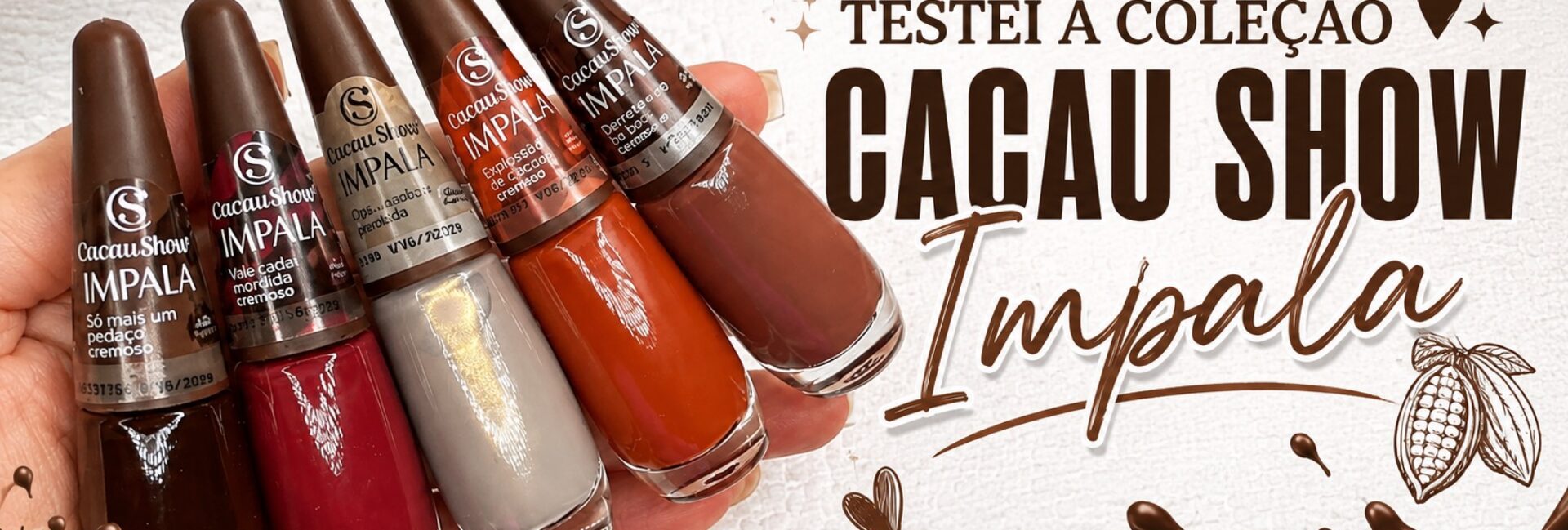 Coleção Impala Cacau Show: cores e acabamentos em destaque