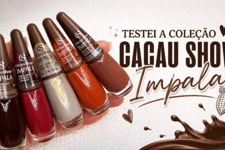 Coleção Impala Cacau Show: cores e acabamentos em destaque