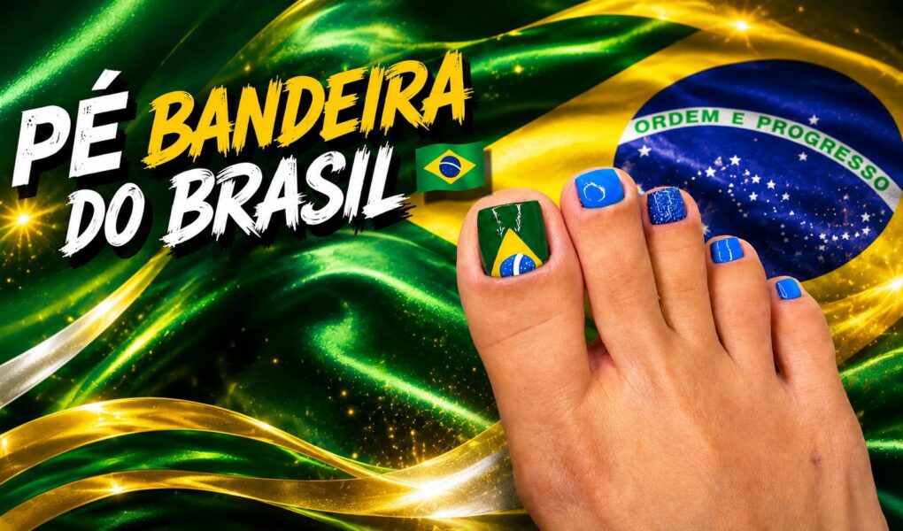 Pé do Brasil em clima de torcida: esmaltação amarela, azul e verde
