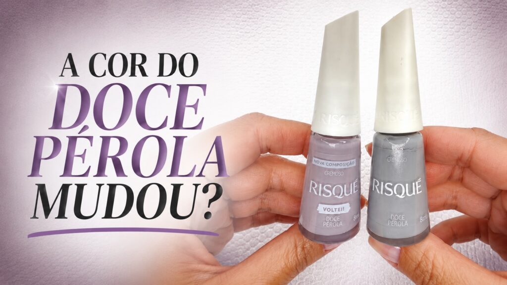 Risqué Doce Pérola: esmalte igual ou diferente na volta da cor?