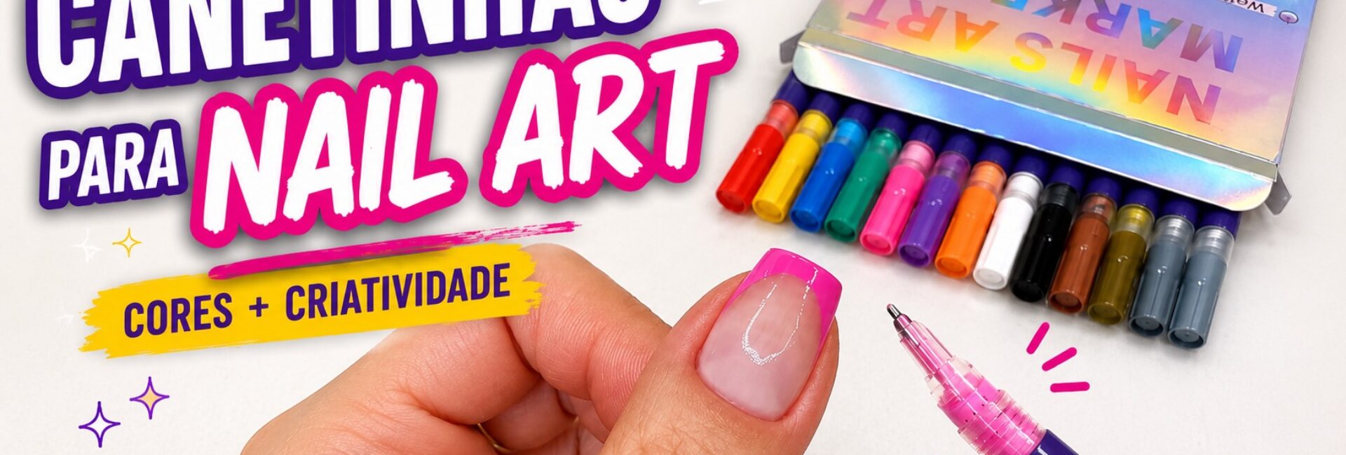 Canetas para nail art: praticidade e precisão para decorar as unhas