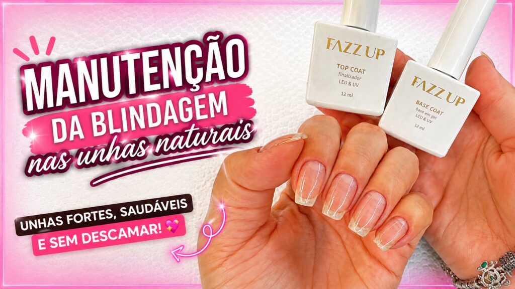 Manutenção da blindagem nas unhas naturais com Base Coat e Top Coat da Fazzi