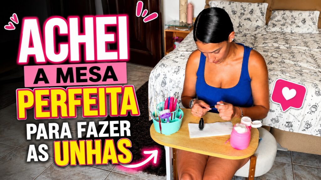 Mesa lateral para fazer as unhas: um achadinho prático para o dia a dia