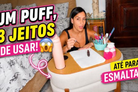 Puff mesinha: 3 jeitos de usar até para esmaltar as unhas