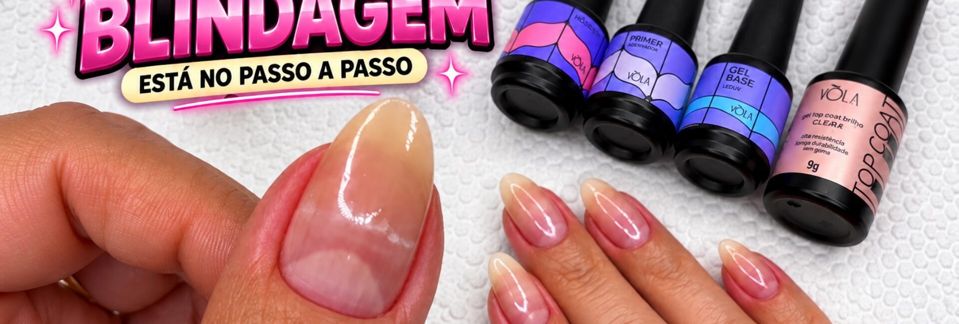 Blindagem nas unhas: passo a passo para preparar e finalizar
