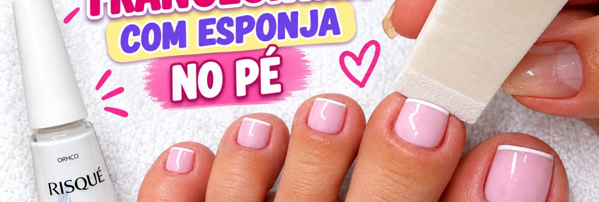 Francesinha nas unhas dos pés com esponjinha