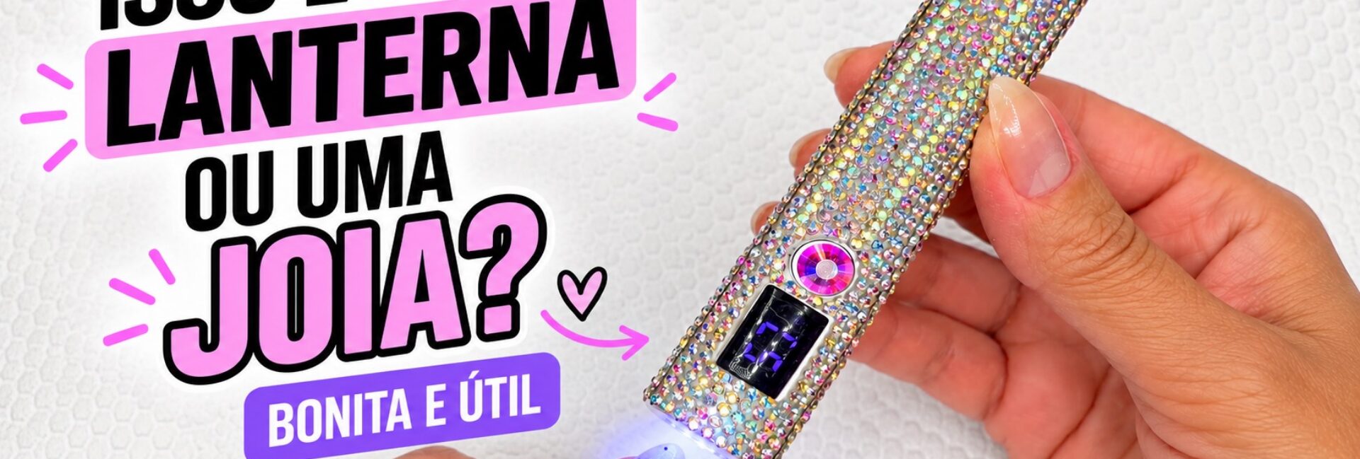 Lanterna UV LED recarregável para unhas em gel: meu achadinho brilhante