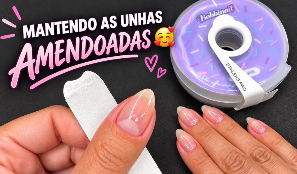 Como manter as unhas amendoadas sem afinar demais a ponta