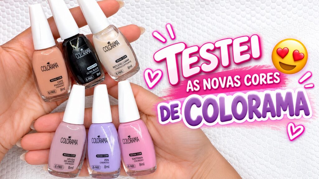 6 cores novas de Colorama: minhas impressões da coleção